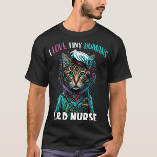 I Love Tiny Humans Cute Labour Delivery Nurse L&D T-Shirt
