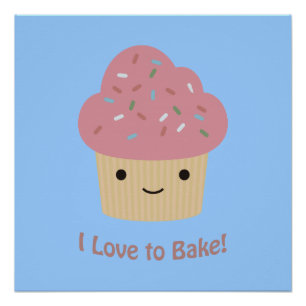 I love to Bake! Cute Cupcake Poster
