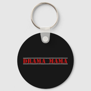 I love to cause drama key ring