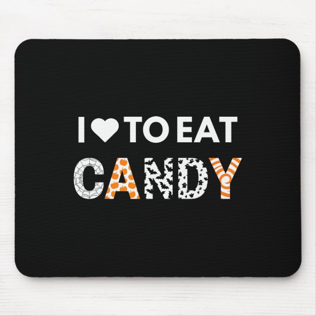 I Love To Eat Candy I'm Candy Halloween Couples Ma Mouse Mat (Front)