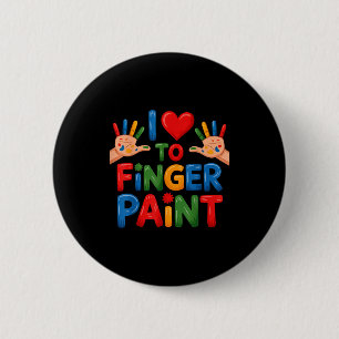 I Love To Finger Paint Couples Art Teacher Finger 6 Cm Round Badge
