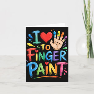 I Love To Finger Paint Couples Art Teacher Finger  Card