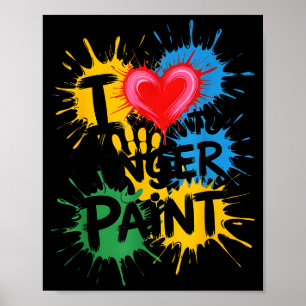 I Love To Finger Paint Couples Art Teacher Finger Poster