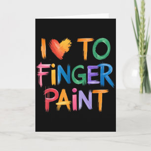 I Love To Finger Paint Im Paint Couple Valentine  Card