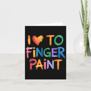 I Love To Finger Paint I'm Paint Couple Valentine Card
