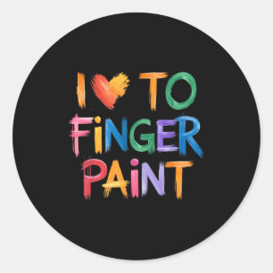 I Love To Finger Paint I'm Paint Couple Valentine  Classic Round Sticker