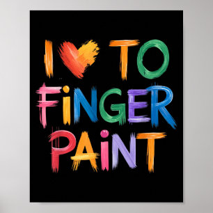 I Love To Finger Paint I'm Paint Couple Valentine Poster