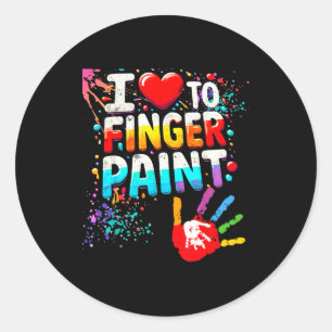 I Love To Finger Paint, I'm Paint Cute Valentines  Classic Round Sticker