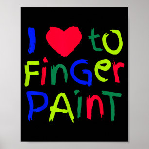 I Love To Finger Paint Matching I'm Paint Couple V Poster