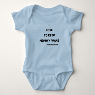 I Love To Keep Mummy Wake | CLEVER SAYING | Baby Bodysuit