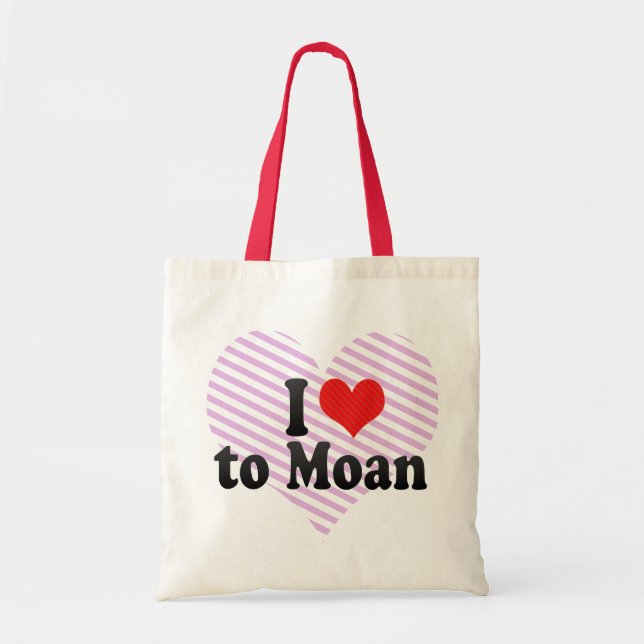I Love to Moan Tote Bag (Front)