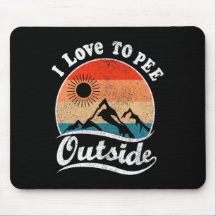 I Love To Pee Outside Retro Vintage Hiking Design Mouse Mat
