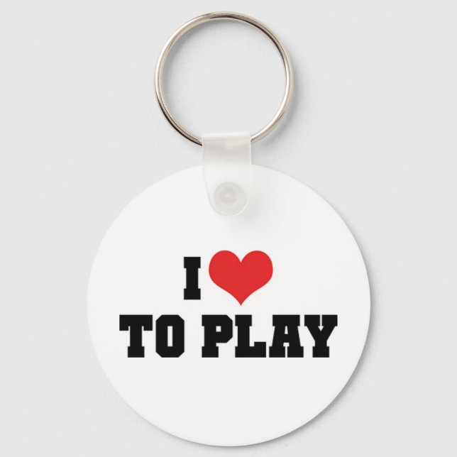 I Love To Play Keychain (Front)