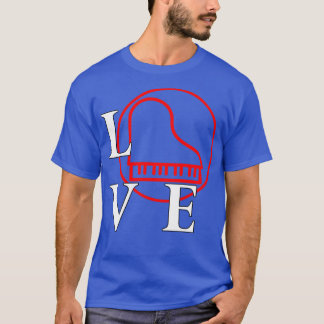 I love to play Piano for Pianist music lover T-Shirt