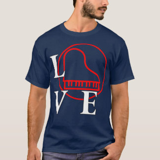 I love to play Piano for Pianist music lover T-Shirt