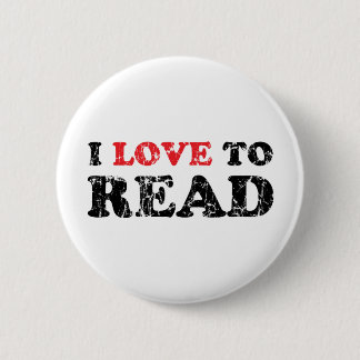 I Love To Read Distressed 6 Cm Round Badge