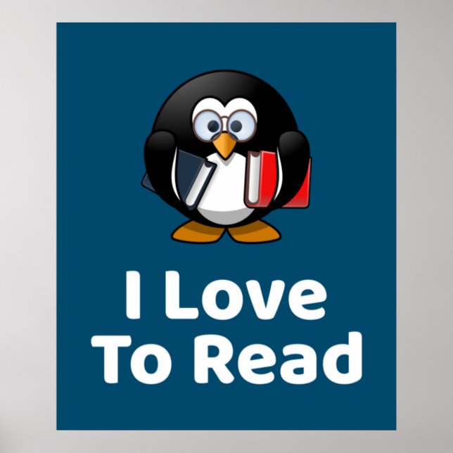 I Love To Read Penguin Funny Reading Poster (Front)