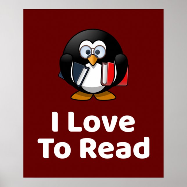 I Love To Read Penguin Funny Reading Poster (Front)