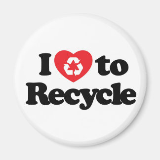 I love to Recycle Magnet