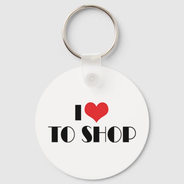 I Love To Shop Keychain (Front)