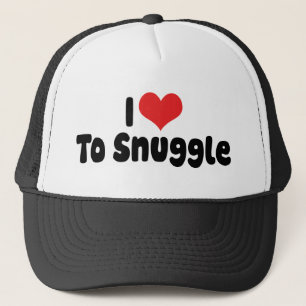 I Love To Snuggle Trucker Hat