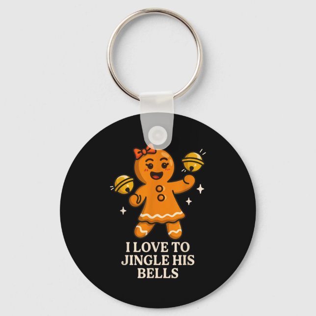 I Love To Stuff Her Stocking Matching Jingle His B Key Ring (Front)