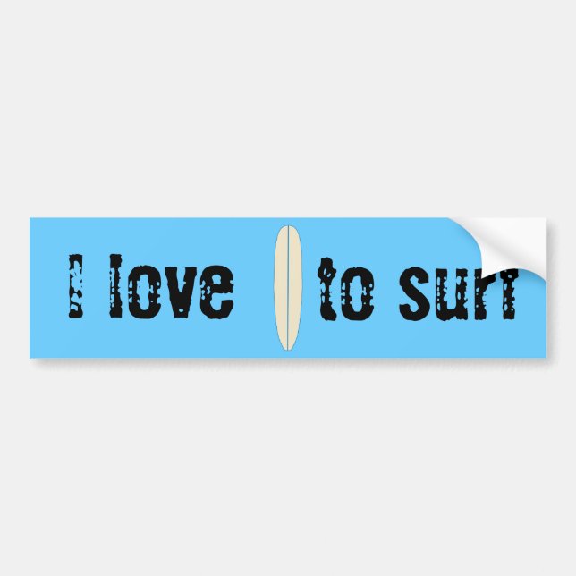 I love to Surf Bumper Sticker (Front)