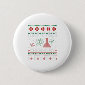 I Love To Teach Chemistry Christmas Gift 6 Cm Round Badge