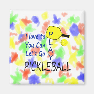 i love to you can lets go play pickleball blue yel magnet