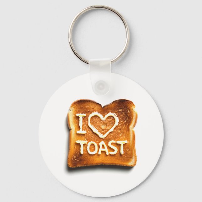 I Love Toast Key Ring (Front)