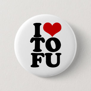 I Love Tofu Funny Vegan humour 6 Cm Round Badge