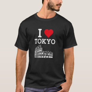 I Love Tokyo Funny Colosseum Gag Joke Prank Humour T-Shirt