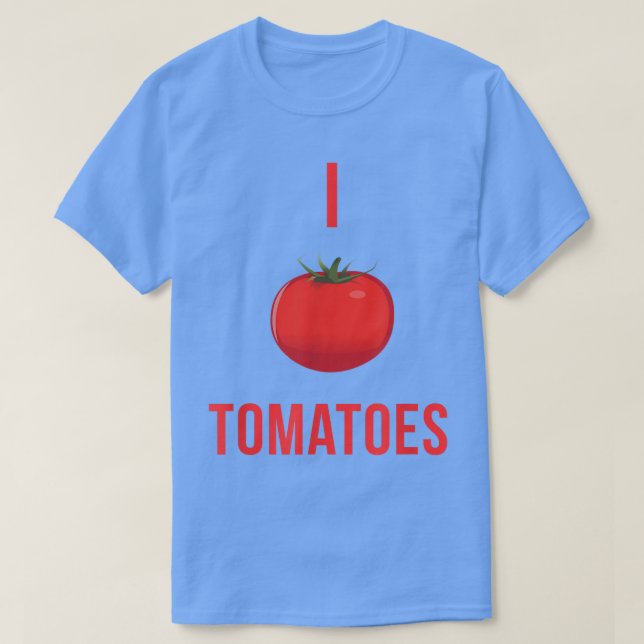 I Love Tomatoes   funny vegetable  T-Shirt (Design Front)