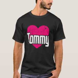 I Love Tommy Cute First Name I Heart Tommy T-Shirt
