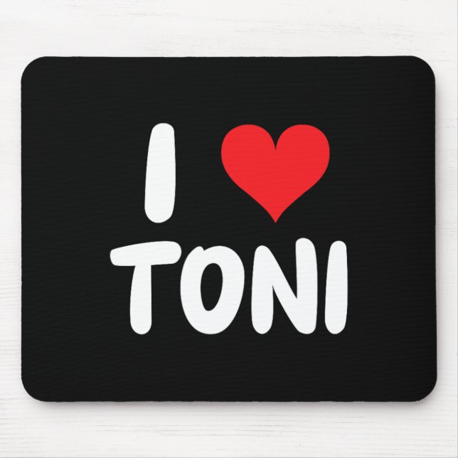 I Love Toni - Heart - Name  Mouse Mat (Front)