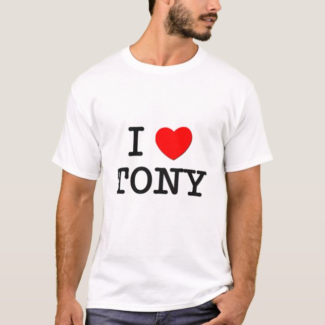 I Love Tony T-Shirt (Front)