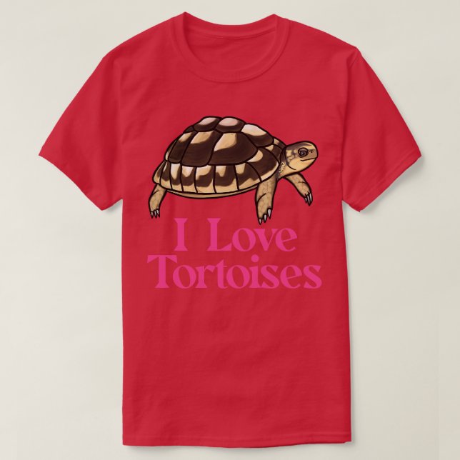 I Love Tortoises Pink for Tortoise Lovers T-Shirt (Design Front)