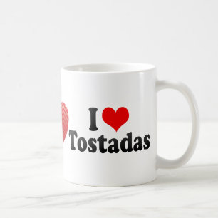 I Love Tostadas Coffee Mug