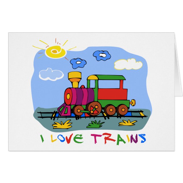 I Love Trains (Front Horizontal)