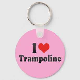 I Love Trampoline Key Ring