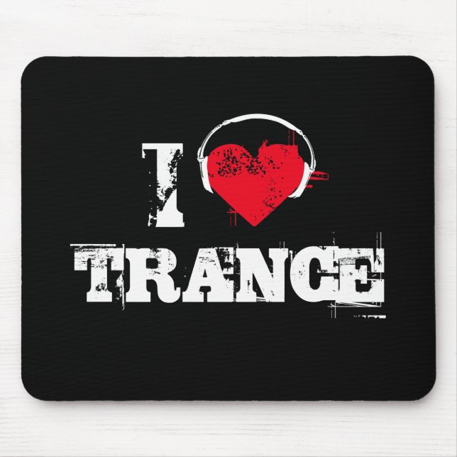 I love trance mouse mat (Front)