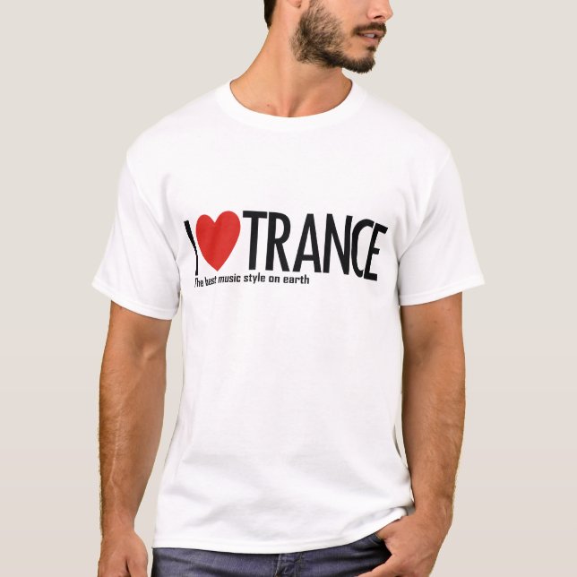 I Love Trance Music Logo T-Shirt (Front)