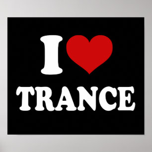 I Love Trance Poster