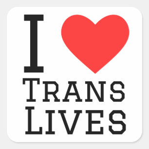 I love trans lives square sticker