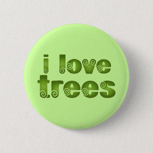 I Love Trees Gift T-shirts 6 Cm Round Badge