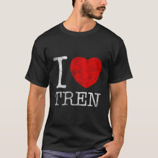 I Love Tren Vintage I Heart Tren T-Shirt