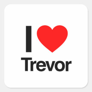 i love trevor square sticker
