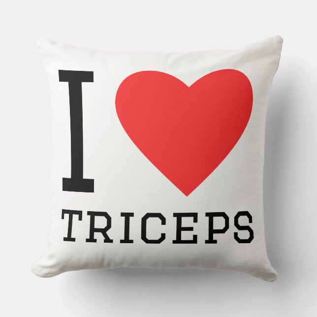 I love triceps cushion (Front)