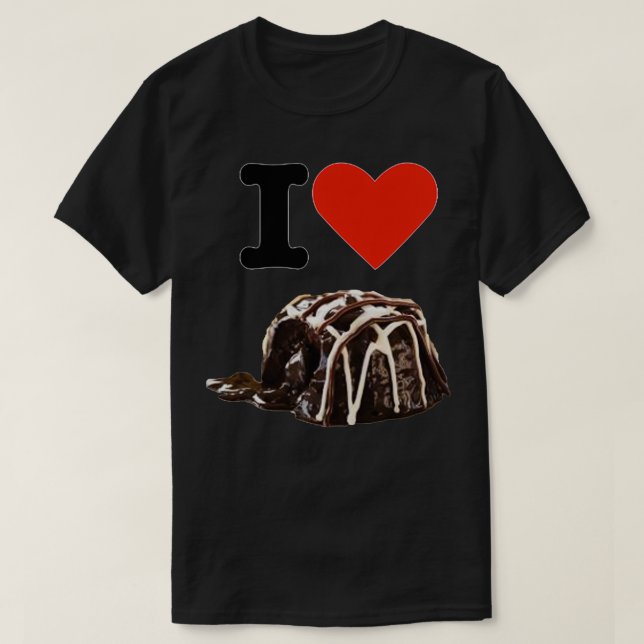 I love Triple Chocolate Meltdown  T-Shirt (Design Front)