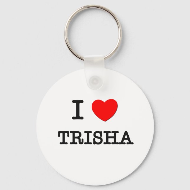 I Love Trisha Key Ring (Front)